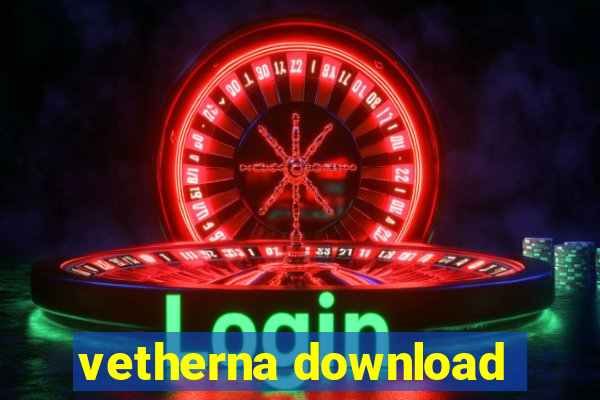 vetherna download